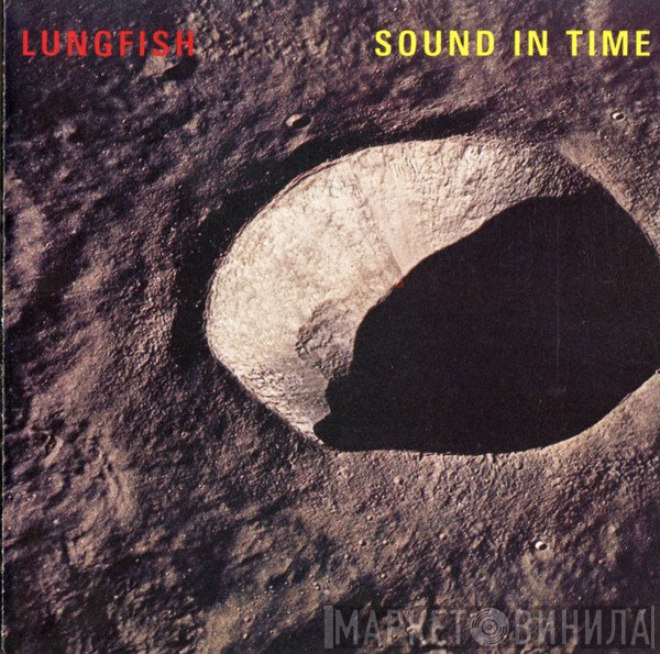 Lungfish  - Sound In Time