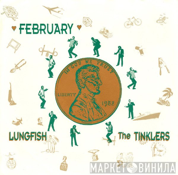 Lungfish, The Tinklers - February