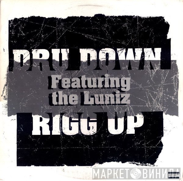 Luniz, Dru Down - Rigg Up