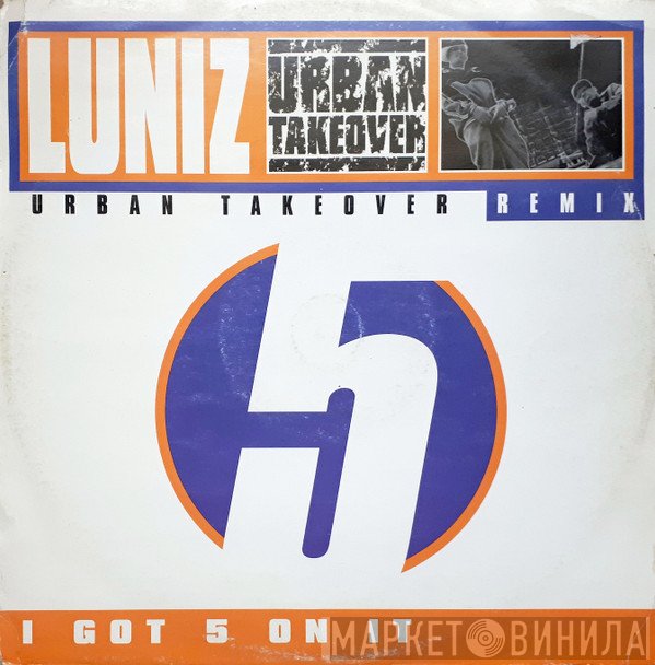 Luniz - I Got 5 On It (Urban Takeover Remix)
