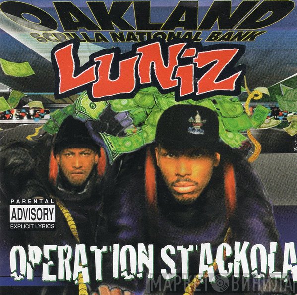 Luniz  - Operation Stackola