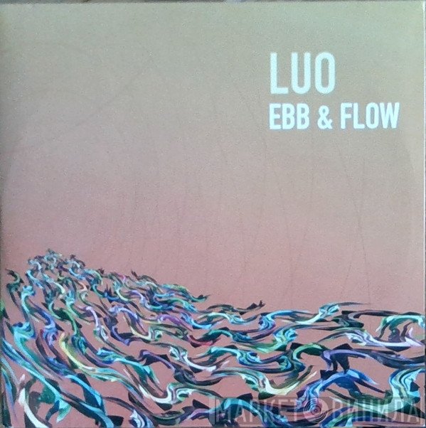 Luo  - Ebb & Flow