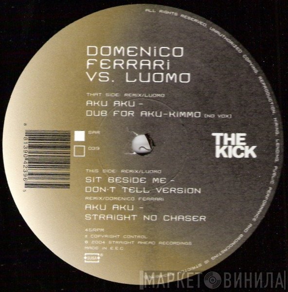 Luomo, Domenico Ferrari - The Kick