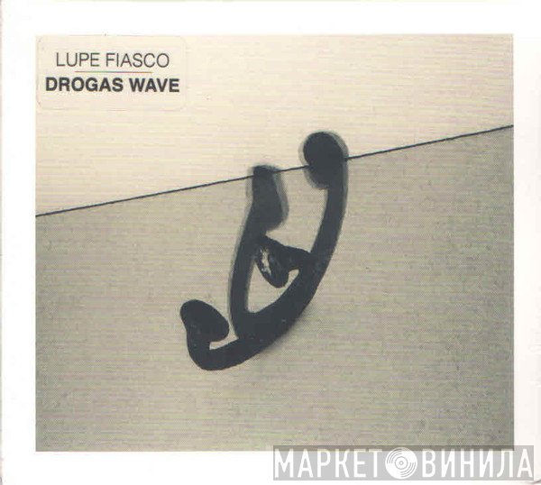 Lupe Fiasco - Drogas Wave