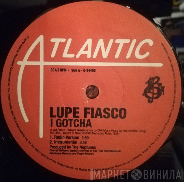 Lupe Fiasco - I Gotcha