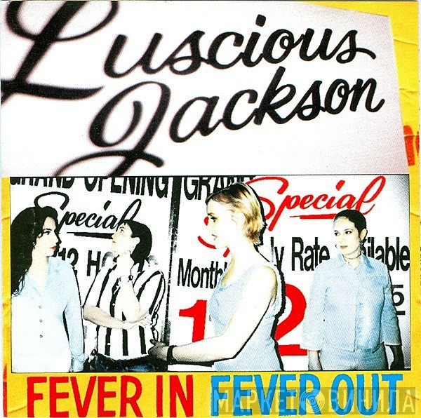 Luscious Jackson  - Fever In Fever Out