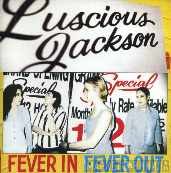 Luscious Jackson  - Fever In Fever Out
