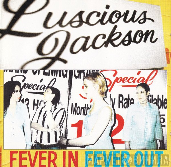 Luscious Jackson  - Fever In Fever Out