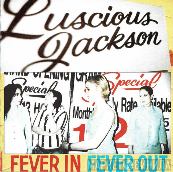 Luscious Jackson  - Fever In Fever Out