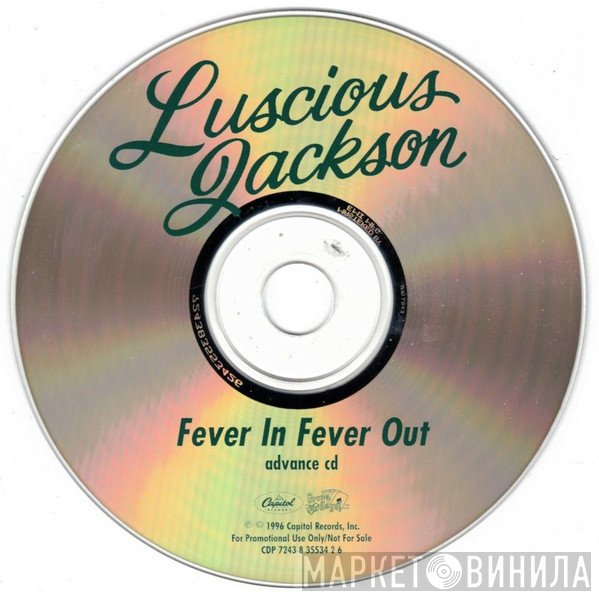 Luscious Jackson  - Fever In Fever Out