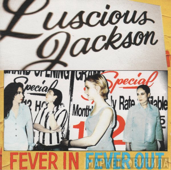 Luscious Jackson  - Fever In Fever Out
