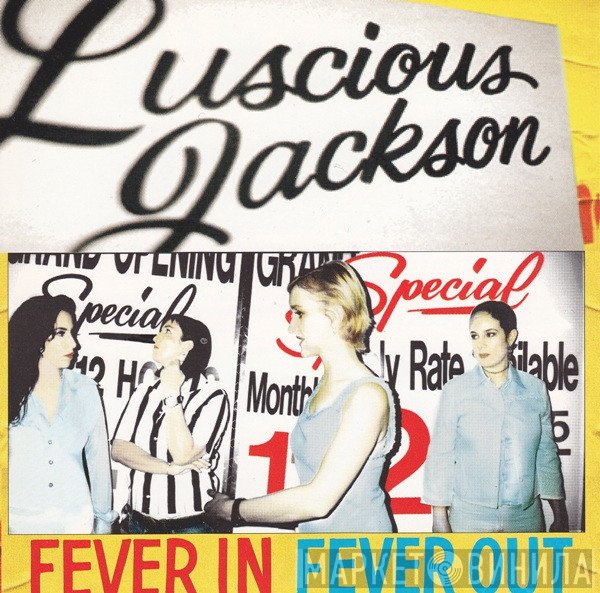 Luscious Jackson  - Fever In Fever Out