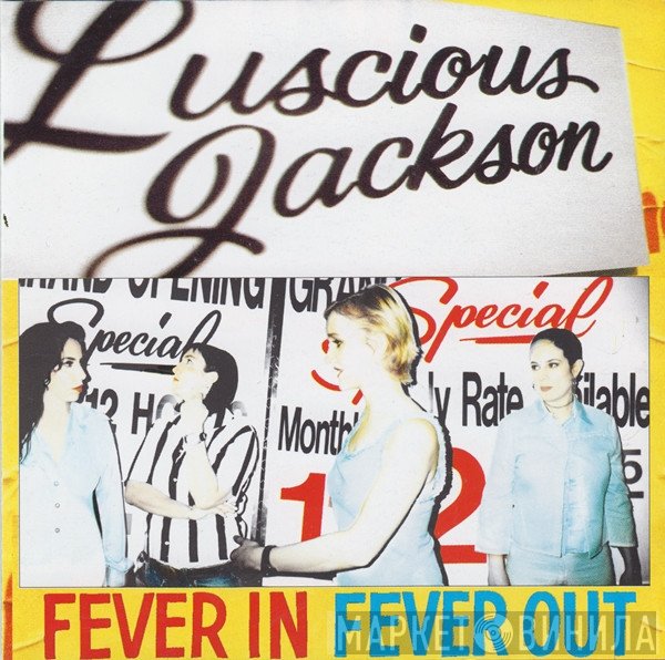 Luscious Jackson  - Fever In Fever Out