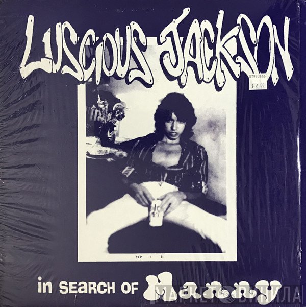 Luscious Jackson  - In Search Of Manny