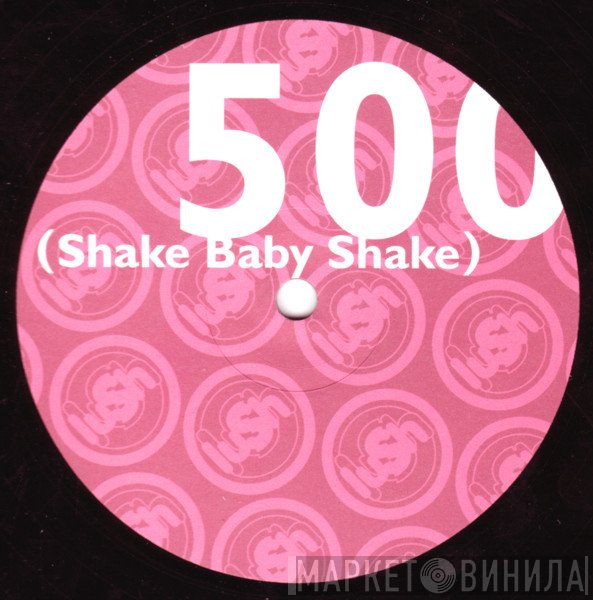 Lush - 500 (Shake Baby Shake)