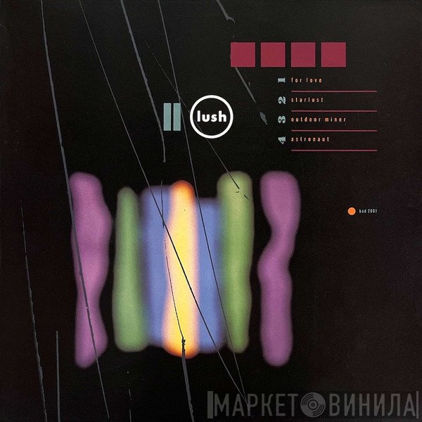 Lush  - For Love