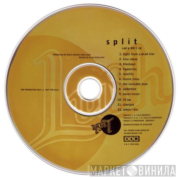 Lush  - Split
