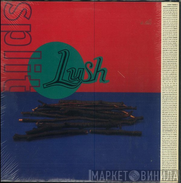 Lush  - Split