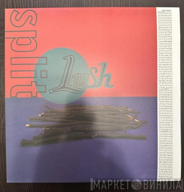 Lush  - Split
