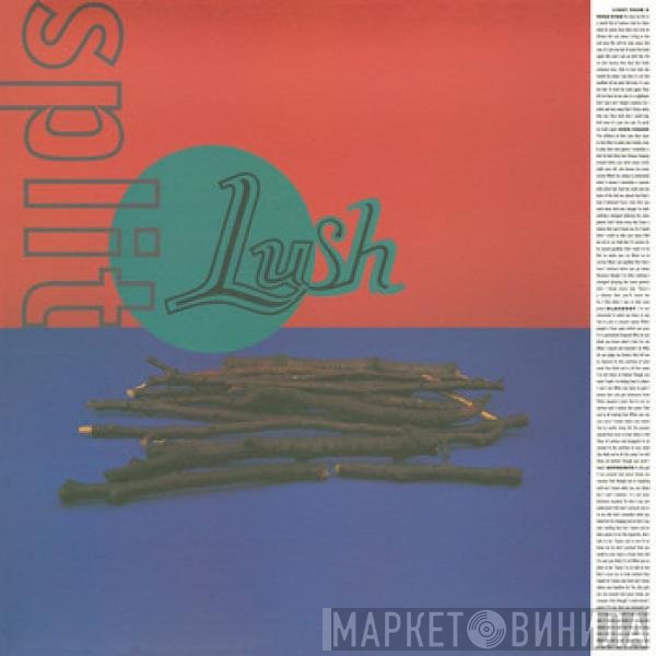 Lush  - Split
