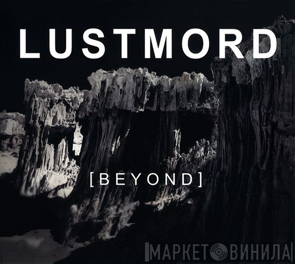 Lustmord  - [Beyond]