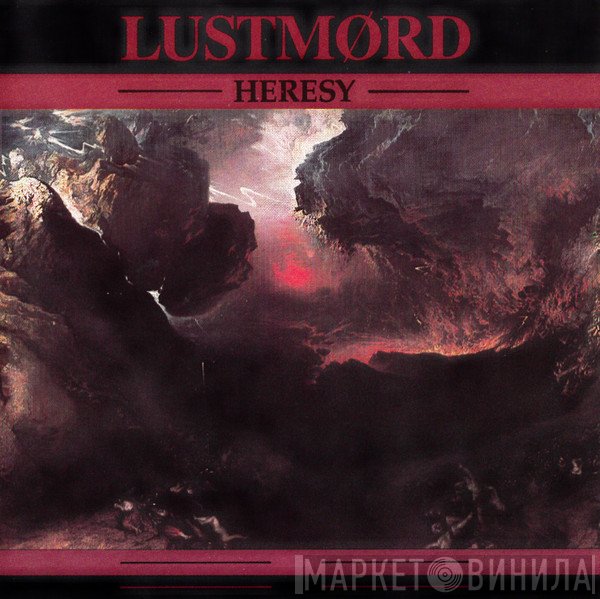 Lustmord  - Heresy