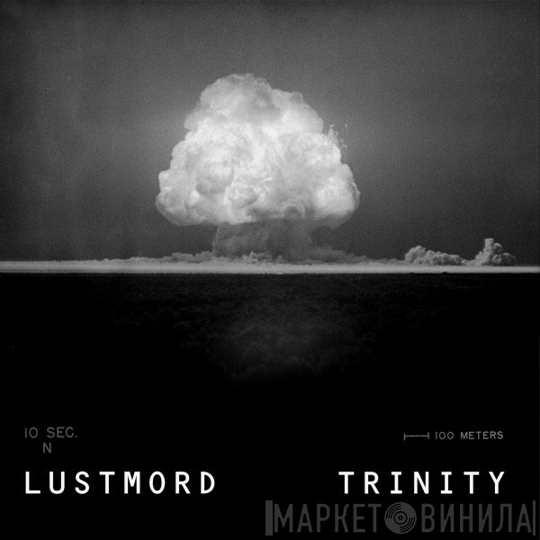 Lustmord  - Trinity