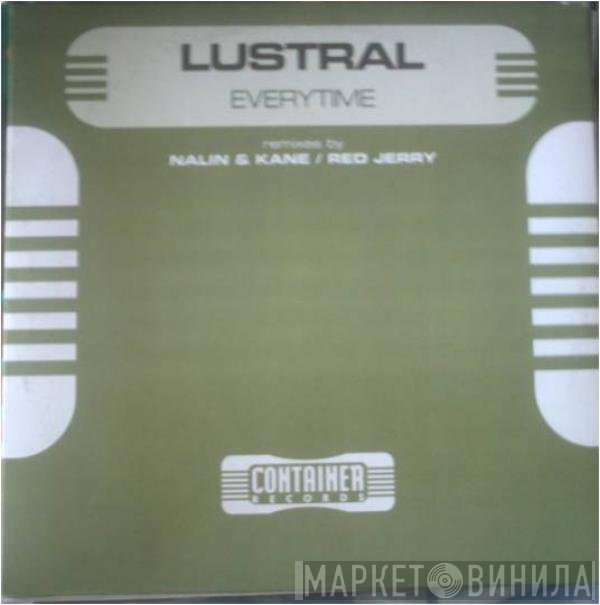 Lustral  - Everytime