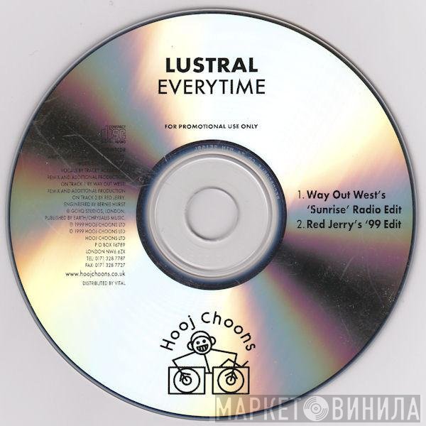 Lustral  - Everytime