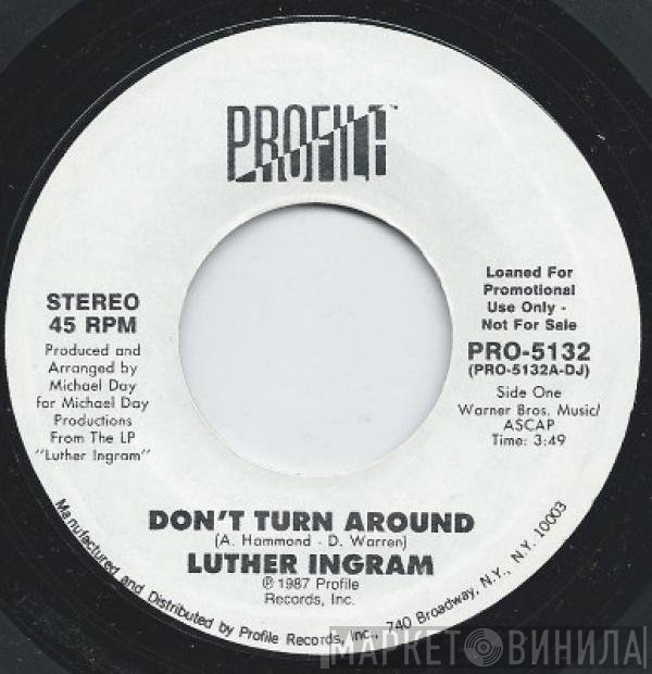 Luther Ingram - Don't Turn Around