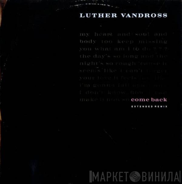 Luther Vandross  - Come Back