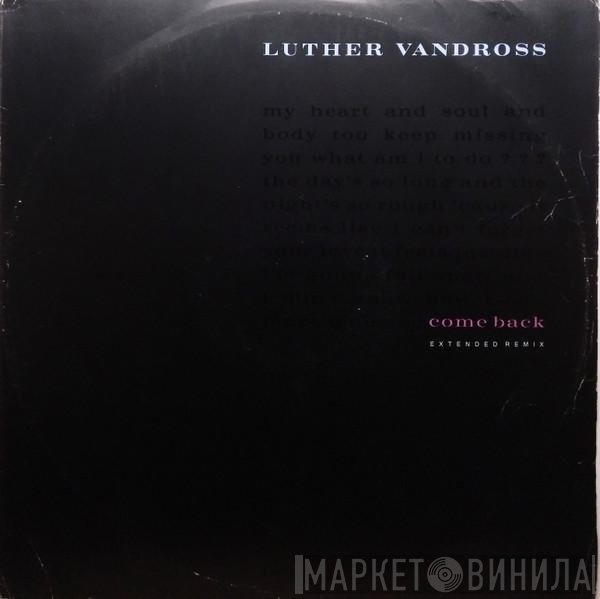 Luther Vandross  - Come Back