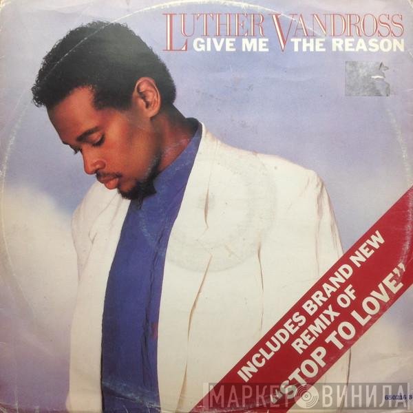 Luther Vandross - Give Me The Reason