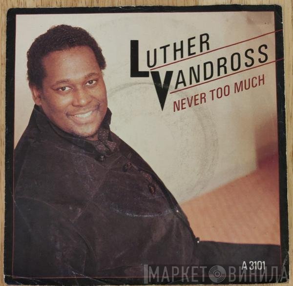 Luther Vandross - Never Too Much