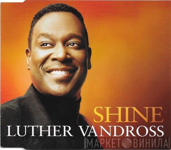 Luther Vandross  - Shine