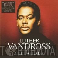 Luther Vandross  - The Ballads