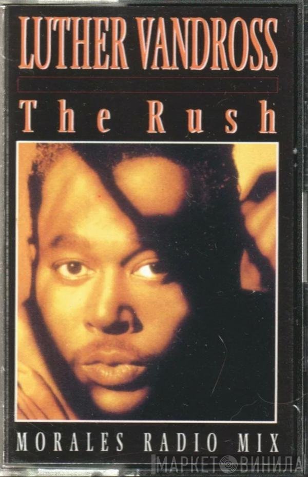 Luther Vandross  - The Rush