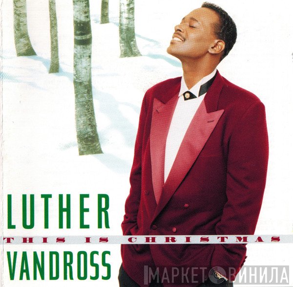Luther Vandross - This Is Christmas
