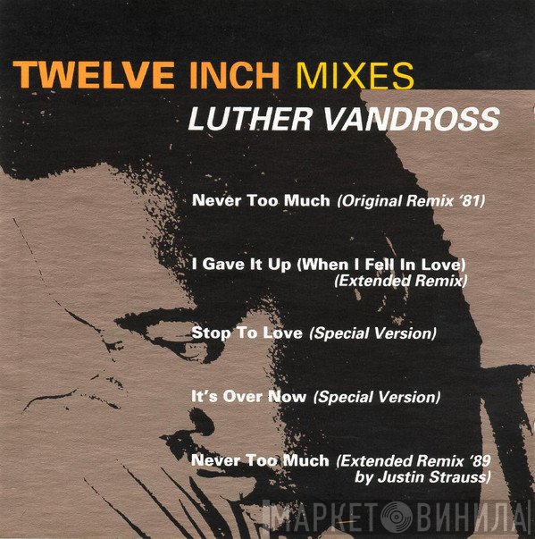 Luther Vandross  - Twelve Inch Mixes