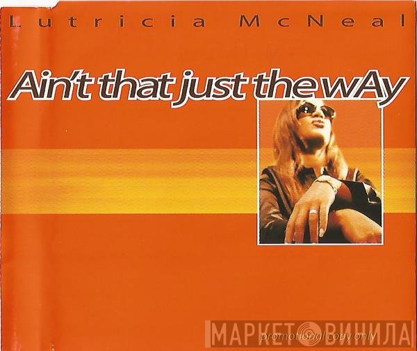 Lutricia McNeal - Ain't That Just The Way