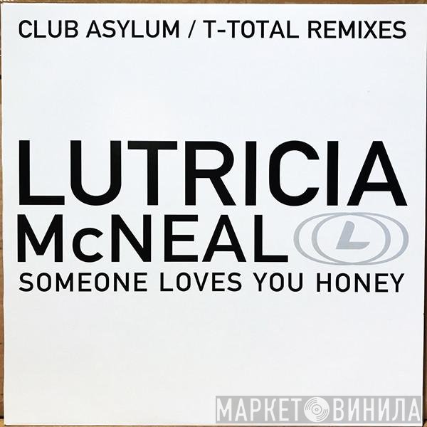 Lutricia McNeal - Someone Loves You Honey (Club Asylum / T-Total Remixes)
