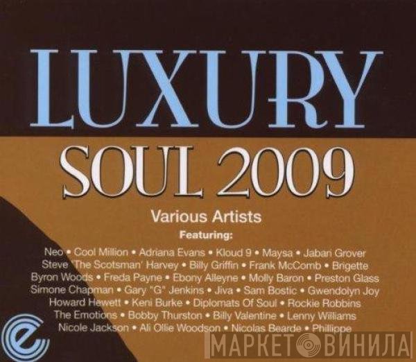  - Luxury Soul 2009