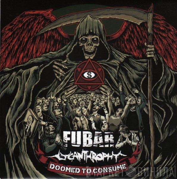 Lycanthrophy / F.U.B.A.R.   - Doomed To Consume
