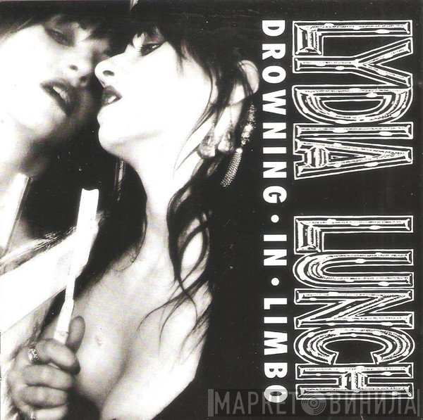 Lydia Lunch  - Drowning In Limbo