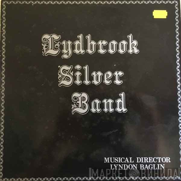 Lydrook Silver Band - Lydbrook Silver Band