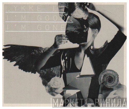 Lykke Li - I'm Good, I'm Gone
