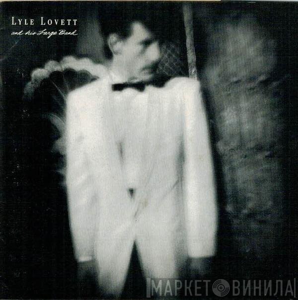 Lyle Lovett And His Large Band - Lyle Lovett And His Large Band