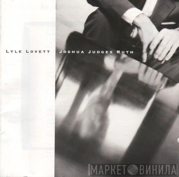 Lyle Lovett  - Joshua Judges Ruth