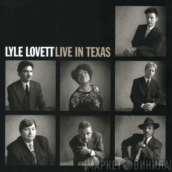 Lyle Lovett  - Live In Texas