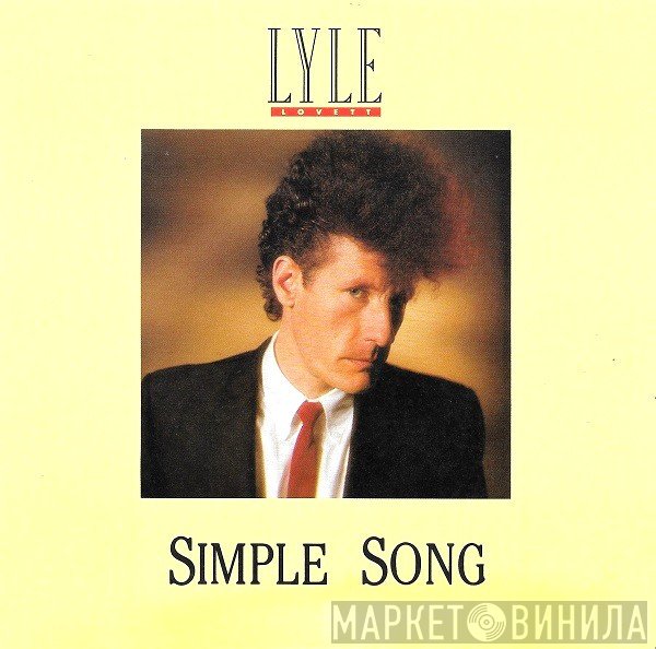 Lyle Lovett  - Simple Song